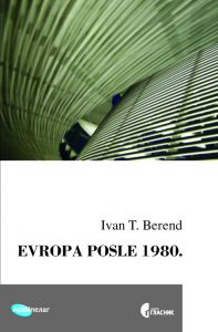 Ivan Berend Evropa posle 1980